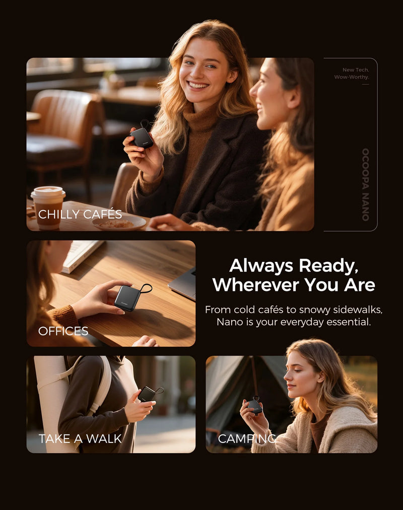 Women holding the nano handwarmers demonstrating where they can be used: chilly cafes, offices, on a walk, and camping. Text reads Always ready, wherever you are. From cold cafes to snowy sidewalks, Nano is your everyday essential