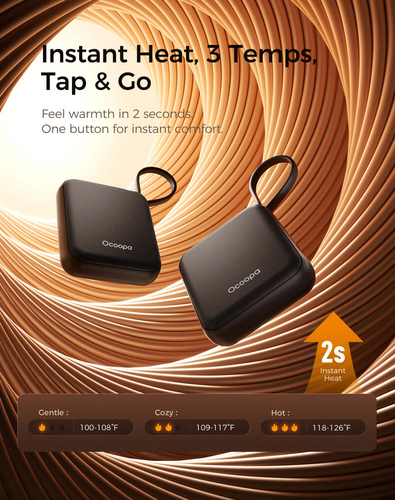 Two nano handwarmers in black with the test Instant Heat, 3 Temps, Tap & Go. Feel warmth in 2 seconds. One button for instant comfort. Three heat settings of Gentle 100-108 degrees Fahrenheit, Cozy 109-117 degrees, and Hot 118-126 degrees.