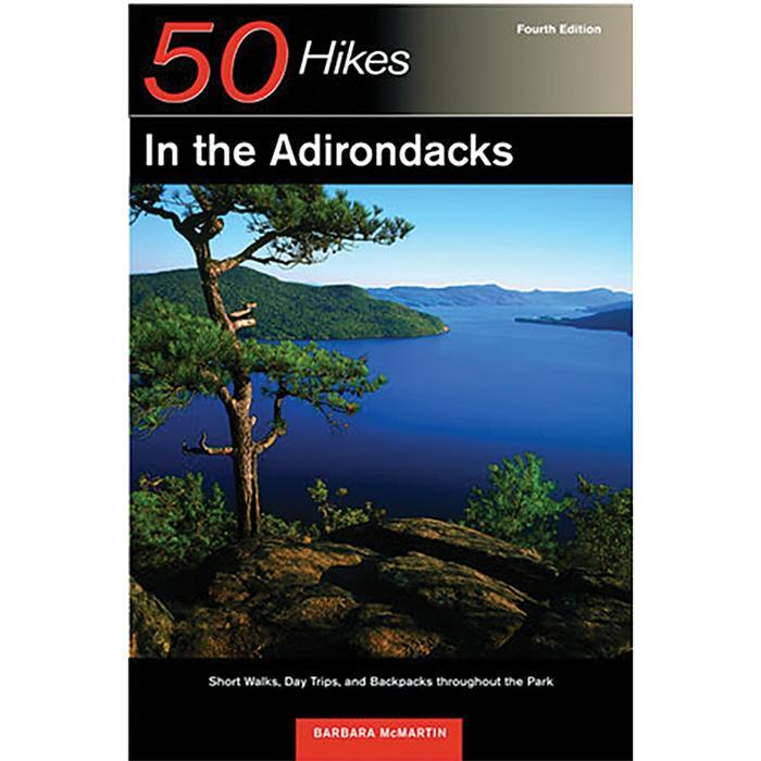 50 Hikes in the Adirondacks by Barbara McMartin