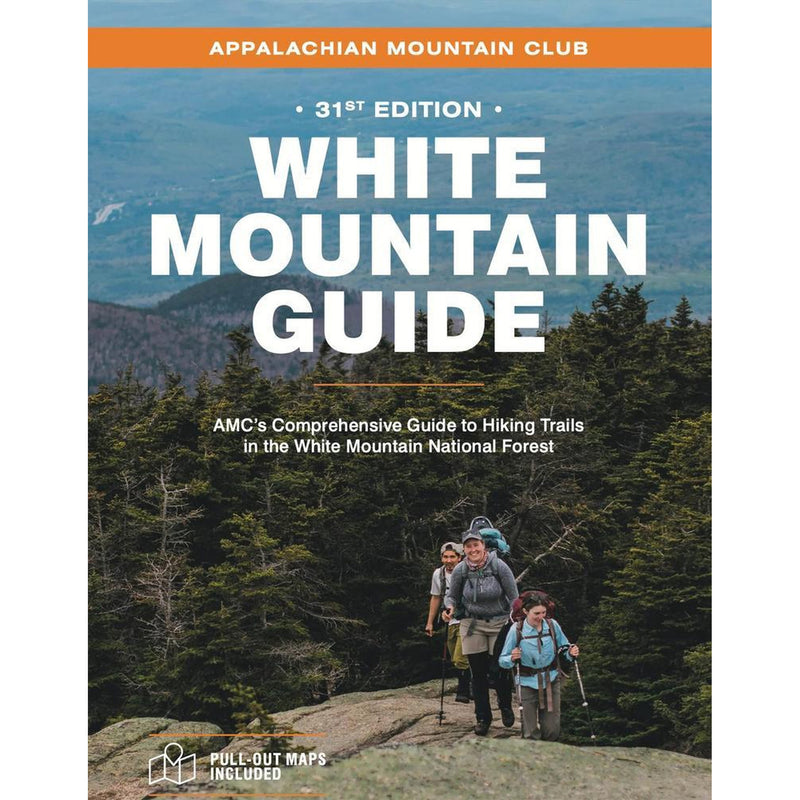 Front cover of the Appalachian Mountain Club White Mountain Guide, 31st edition, featuring a forest landscape with hikers and large white title text on a blue mountain background.