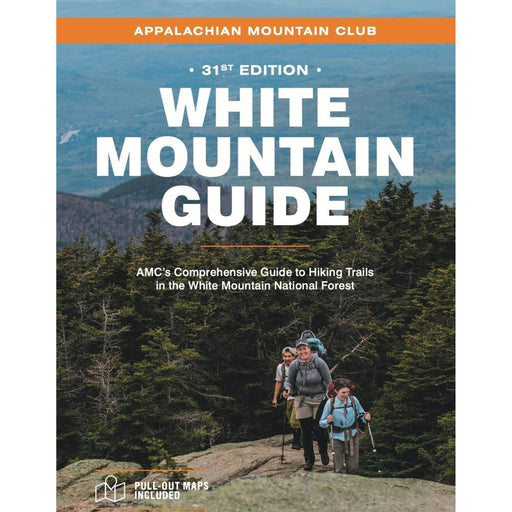 Front cover of the Appalachian Mountain Club White Mountain Guide, 31st edition, featuring a forest landscape with hikers and large white title text on a blue mountain background.