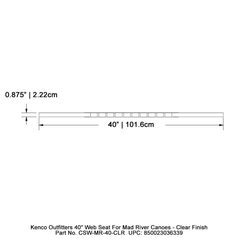 Kenco Outfitters 40" Web Seat for Mad River Canoes - Clear Finish