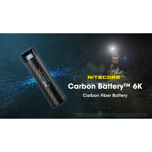 A Nitecore Carbon Battery 6K carbon fiber flashlight battery shown at an angle against a dark outdoor night scene with a faint figure holding a light source, plus large product text reading 'NITECORE Carbon Battery 6K' and 'Carbon Fiber Battery'.
